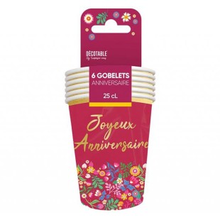 6 gobelets thème floral Joyeux Anniversaire 25cl pour déco de table
