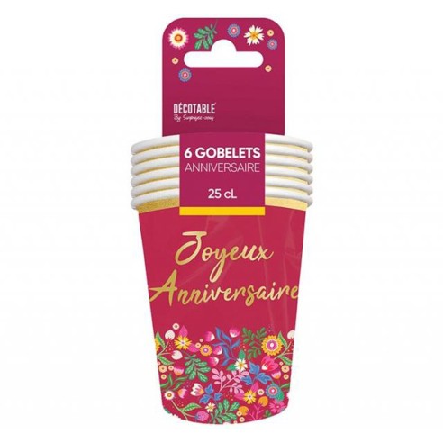 6 gobelets thème floral Joyeux Anniversaire 25cl pour déco de table