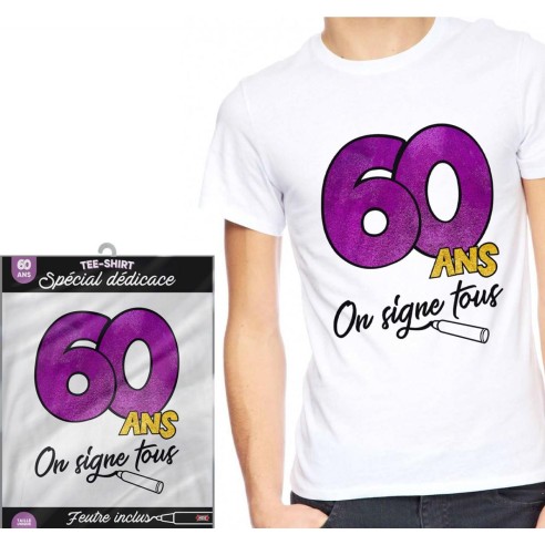 T-Shirt à dédicacer 60 ans