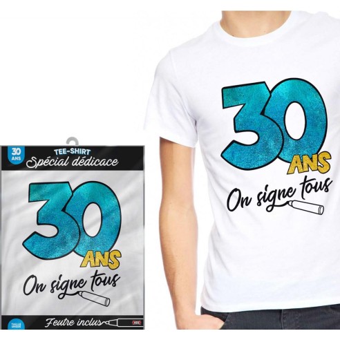 T-Shirt à dédicacer 30 ans