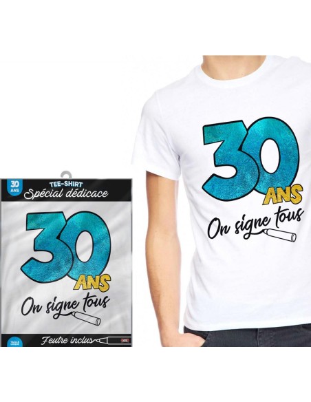 T-Shirt à dédicacer 30 ans