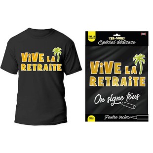 T-shirt à signer noir vive la retraite spécial dédicace feutre inclus