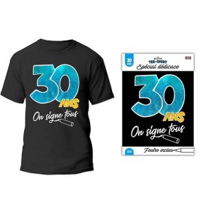 T-shirt à signer noir anniversaire 30 ans dédicace feutre inclus