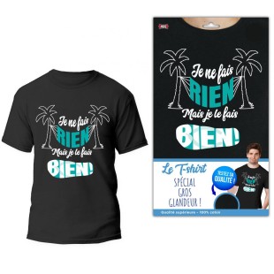 T-shirt noir humoristique à offrir avec le texte: Je ne fais rien
