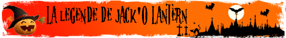 la légende de Jack'o Lantern